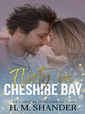 cover image of Flirty in Cheshire Bay